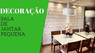 ? IDEIAS PARA DECORAR SALA DE JANTAR PEQUENA ?