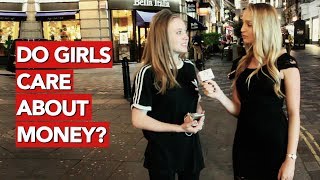 Do girls care about money?