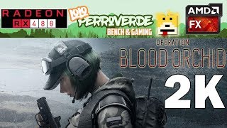 Rainbow Six Siege Operation Blood Orchid - 2k 1440p: RX 480 + FX-8300 Ultra Preset