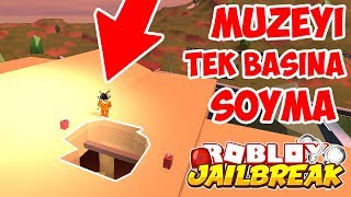 ?? MÜZEYİ TEK BAŞINA SOYMAK ! [PARA HİLESİ] ?? / Roblox Jailbreak / Roblox Türkçe / Melih Kardes