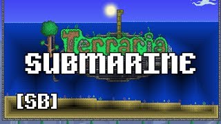 [SPEEDBUILD] Terraria - Submarine!