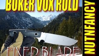 Boker Vox Rold fixed blade by Nutnfancy