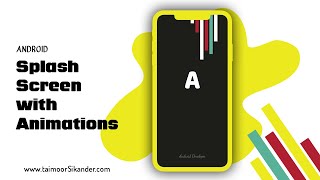 How to create a Splash Screen in Android Studio with Modern Animations in 2020