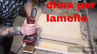 Dima per lamello
