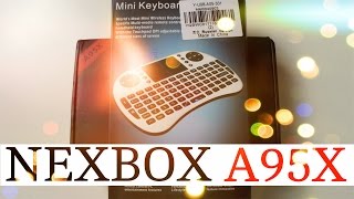 Nexbox S905X A95X Smart TV Box на Android 6.0 | Самый продаваемый и лучший TV BOX с AliExpress