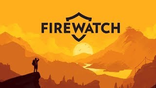Firewatch [PC GAMEPLAY GTX-1070 4K]