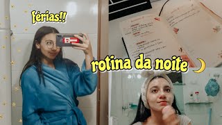 MINHA ROTINA DA NOITE NAS FÉRIAS!!