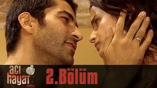 Acı Hayat 2.Bölüm Tek Part İzle (HD)