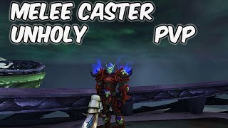 MELEE CASTER - 8.0.1 Unholy Death Knight PvP - WoW BFA