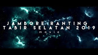 FILM DOKUMENTER PRAMUKA - Jambore Ranting Tabir Selatan 2019