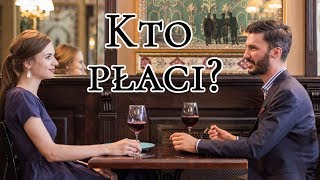Czy mężczyzna powinien płacić za kobietę? – Czas Gentlemanów