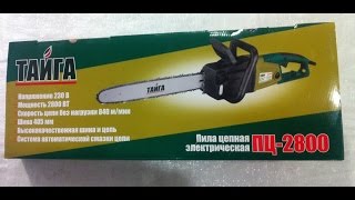 Обзор электропилы Тайга ПЦ-2800