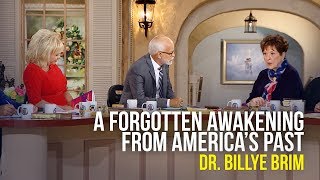 A Forgotten Awakening from America's Past - Dr Billye Brim on The Jim Bakker Show