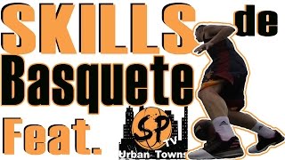 Skills de Basquete - Feat.: Sp Urban Towns - Basquete Cascavel