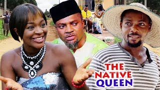 Native Queen Season 9&10 Full Movie - Chacha Eke 2020 Latest Nigerian Nollywood Movie Full HD