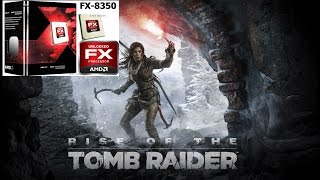 Rise of the Tomb Raider FX 8350 GTX 980 Ti Gameplay
