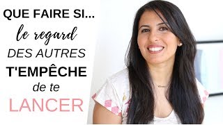 PEUR DE SE LANCER À CAUSE DU REGARD DES AUTRES : QUE FAIRE ? | #MindsetMorning 194