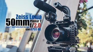 Zeiss Loxia 50mm f/2.0 Planar T* Lens 4K Video Test (Tested with Sony A7SII)