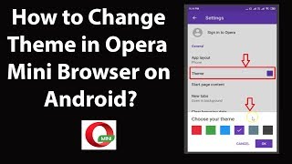 How to Change Theme in Opera Mini Browser on Android?