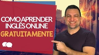 Como Aprender Inglês online Gratuitamente.