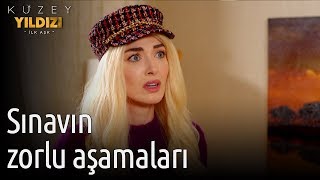 Kuzey Yıldızı İlk Aşk 17. Bölüm - Sınavın Zorlu Aşamaları