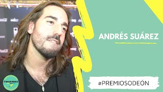 ANDRÉS SUÁREZ habla sobre DESPIÉRTAME y DESORDENADOS con ELVIRA SASTRE - Premios Odeón