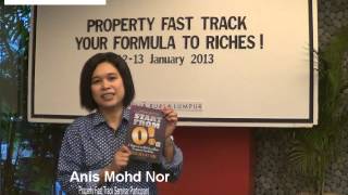 Real Estate Investment Malaysia: What does Anis think about Property Fast Track?