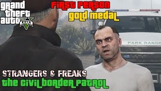 GTA 5 ★ Strangers & Freaks ★ The Civil Border Patrol [100% Gold Medal]