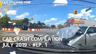 Car Crashes Compilation July 2019 - Episode 1