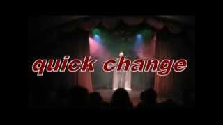 Illusion show (Quick change)