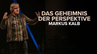 Das Geheimnis der Perspektive | Markus Kalb