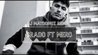Brado Ft Mero - Kafa Leyla (DJ Maydonoz Remix)