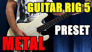TIMBRE de BAIXO para METAL - Preset do GUITAR RIG 5