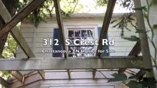 312 S Crest, Chattanooga TN Real Estate