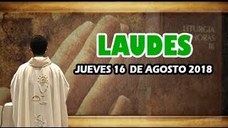 Oración de la mañana (Laudes), JUEVES 16 DE AGOSTO 2018 | Padre Sam