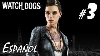 Watch Dogs - 03 - Playthrough Español Sin Comentarios PC ULTRA 1080p FULL HD