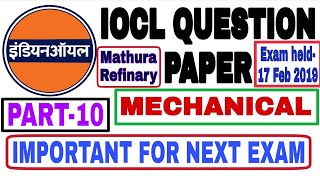 IOCL QUESTION PAPER 2019 | Mathura Refinary Question paper 2019 | IOCL QUESTION PAPER MECHANICAL |