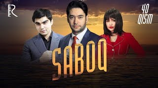 Saboq (o'zbek serial) | Сабок (узбек сериал) 40-qism