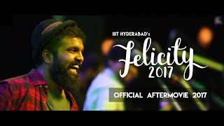 The Official Felicity 2017 Aftermovie | Forever Young