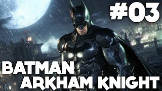 Batman Arkham Knight FR | Gameplay - Episode 3 : Batsuit ( PS4 )