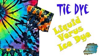 Tie Dye: Liquid Versus Ice Dye [Liquid & Ice Dye]