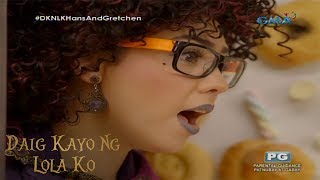 Daig Kayo ng Lola Ko: The witch's candy house
