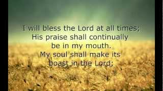 Trilogy Scripture Songs - I Will Bless the Lord. Ps. 34:1-4