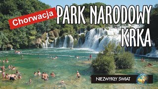 Niezwykly Swiat - Chorwacja - Park Narodowy Krka