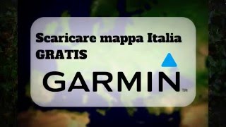 Come scaricare mappa GARMIN Italia gratis [AGGIORNATO 2016]