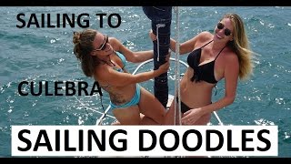 Sailing Puerto Rico to Culebra with Two Gorgeous Girls- #23