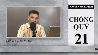 [Tập 21] l CHỒNG QUỶ l Truyện ma Mc Đình Soạn mới nhất