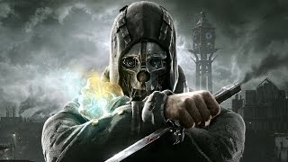 Dishonored прохождение, часть 1 (Невинно осужденный)