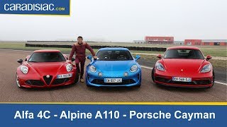 Comparatif - Alfa Romeo 4C VS Alpine A110 VS Porsche Cayman
