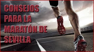 Consejos para la Maratón de Sevilla ||  Just Podium
